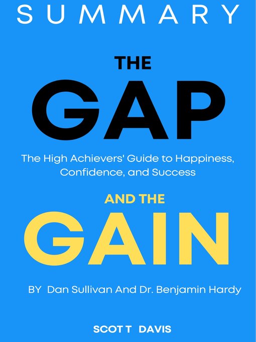 Title details for Summary of the Gap and the Gain by Scott Davis - Available